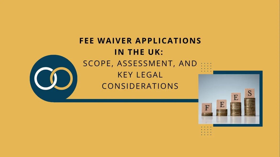 Fee Waiver Applications in the UK